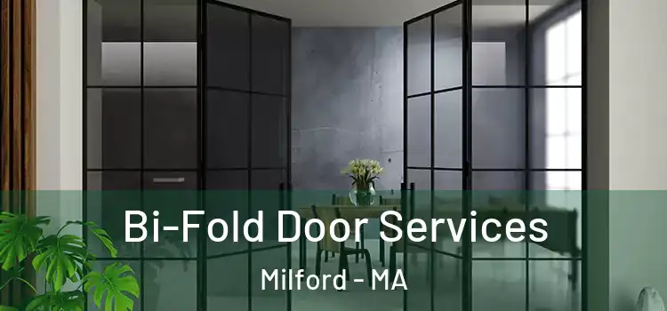 Bi-Fold Door Services Milford - MA