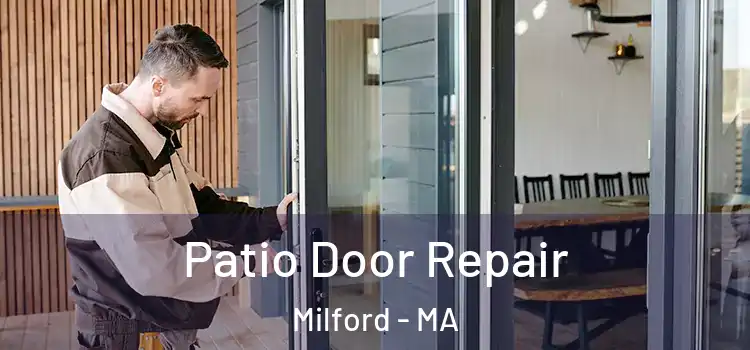 Patio Door Repair Milford - MA