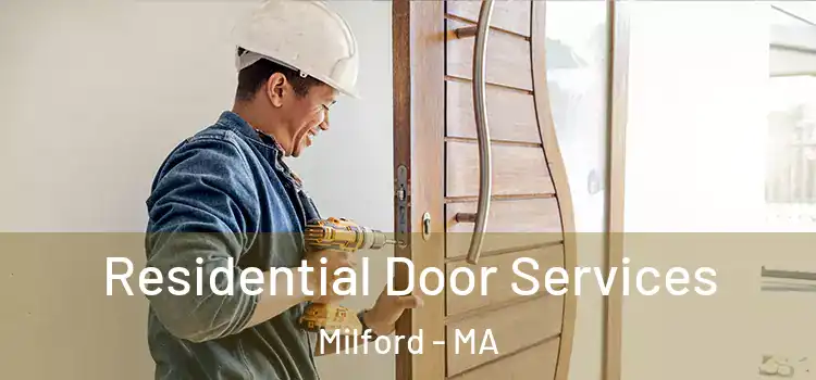 Residential Door Services Milford - MA