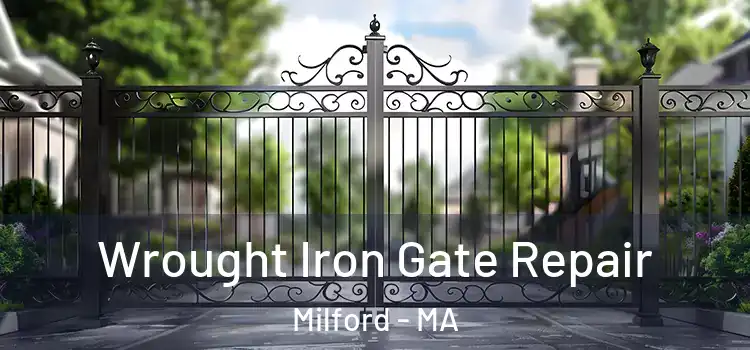 Wrought Iron Gate Repair Milford - MA